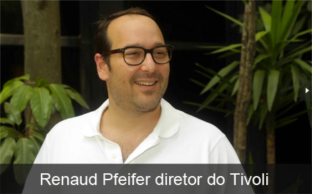 Renaud Pfeifer diretor do Tivoli